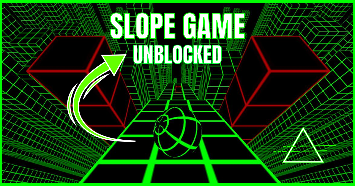 You are currently viewing What are Slope Unblocked Games: An Adventure in Infinite Slopes