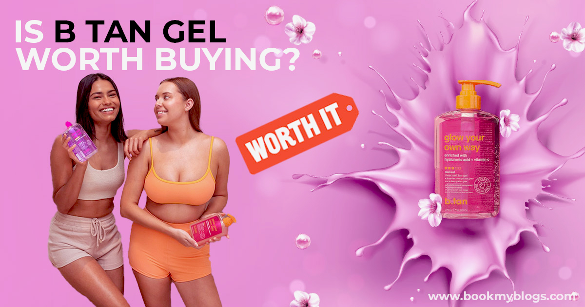 You are currently viewing Is B Tan Gel Worth Buying?