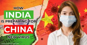 Read more about the article How is India Preparing for China New Virus?