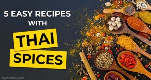Read more about the article 5 Easy Recipes with Thai Spices