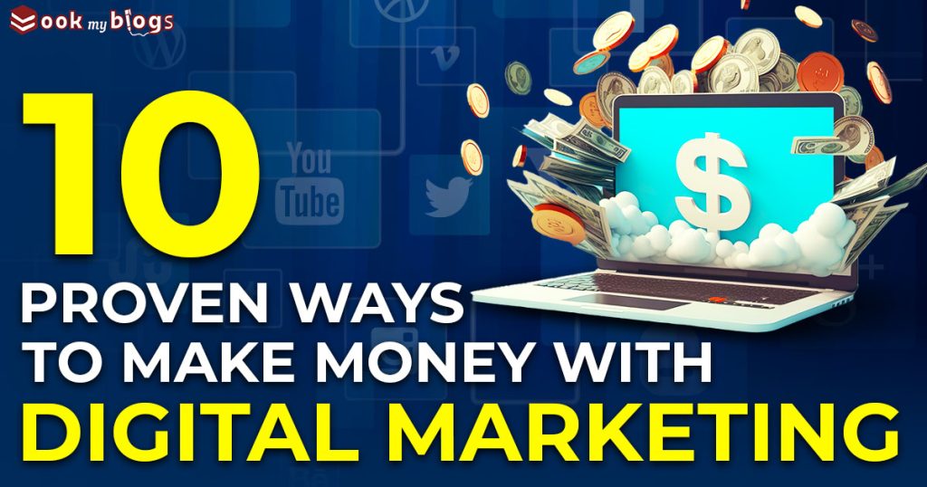 blue background image, laptop ahead, written 10 ways to make money with digital marketing
