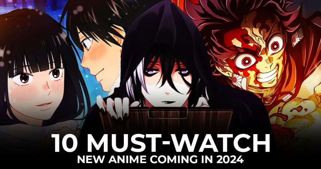 10 Must-Watch New Anime Coming In 2024