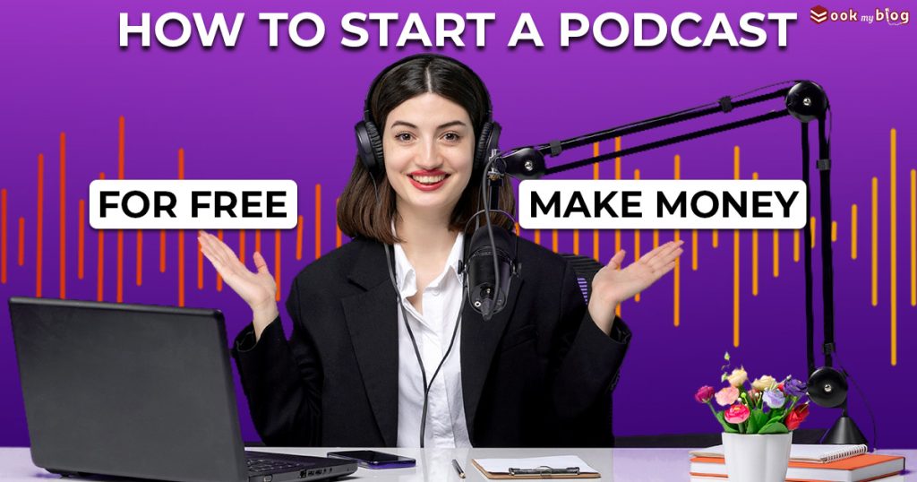 start a podcast for free