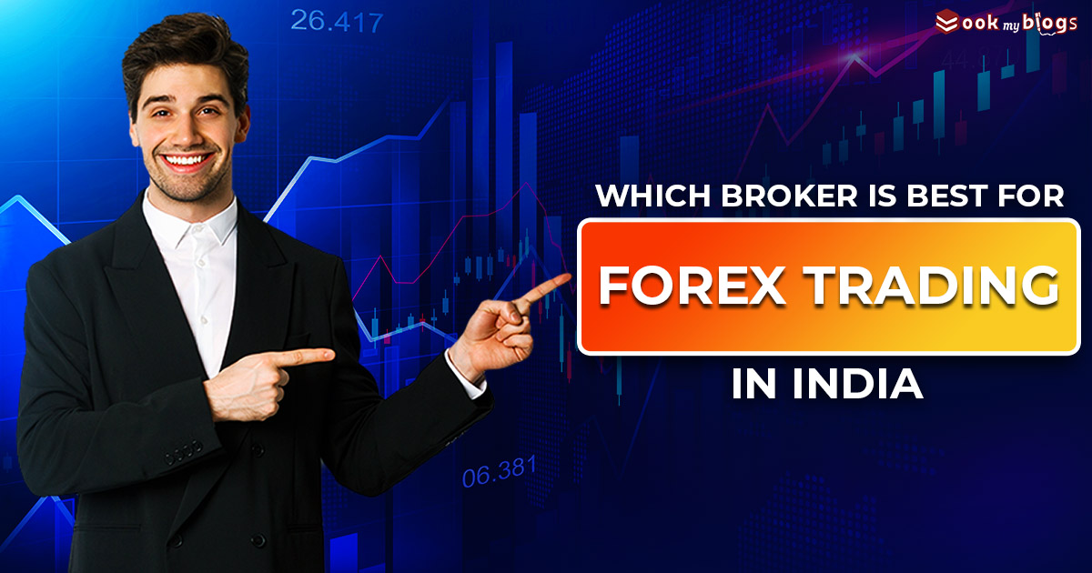 Read more about the article Here’s The Best Forex Trading Broker in India