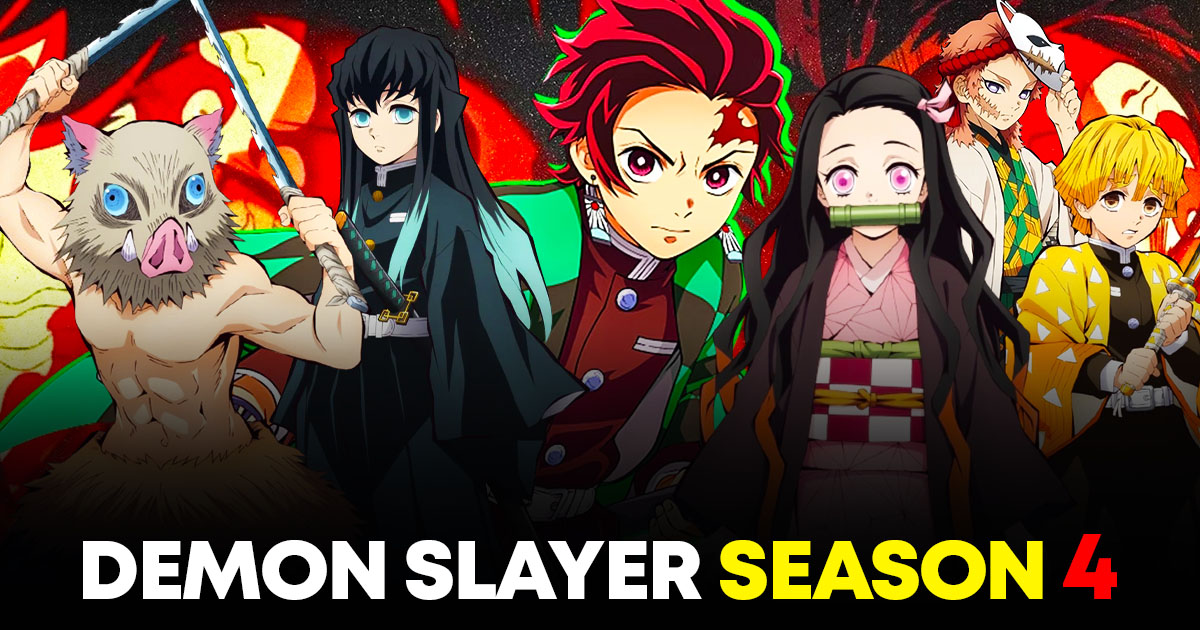 You are currently viewing Demon Slayer Season 4: See Confirmed Release Date, Plot, Where To Watch And Cast