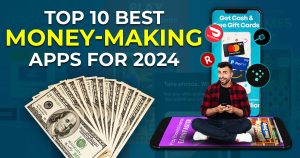 Read more about the article Unlock Your Earnings Potential: Discover the Top 10 Best Money Making Apps for 2024!