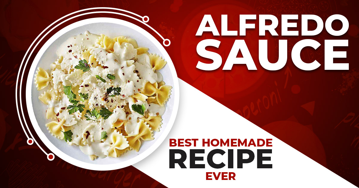 Read more about the article Best Homemade Alfredo Sauce Recipe Ever