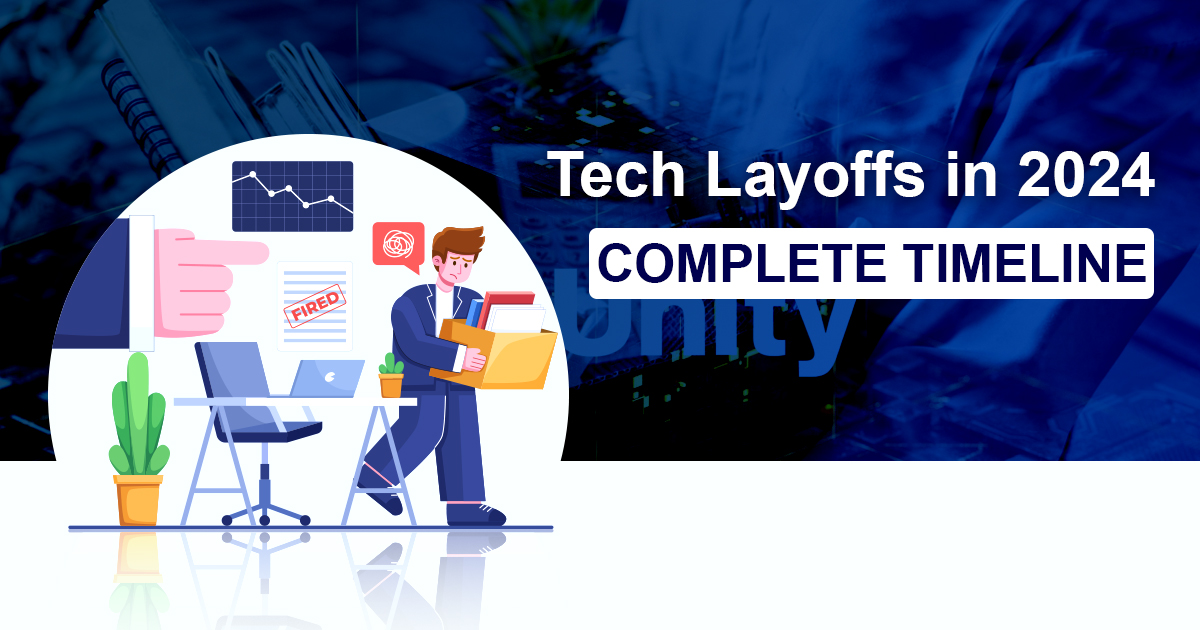Complete Timeline of Tech Layoffs 2024