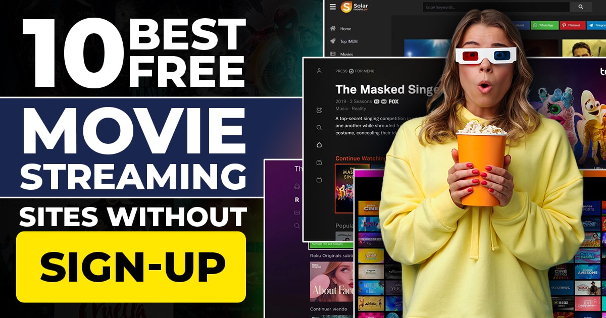 You are currently viewing 10 Best Free Movie Streaming Sites Without Sign-Up