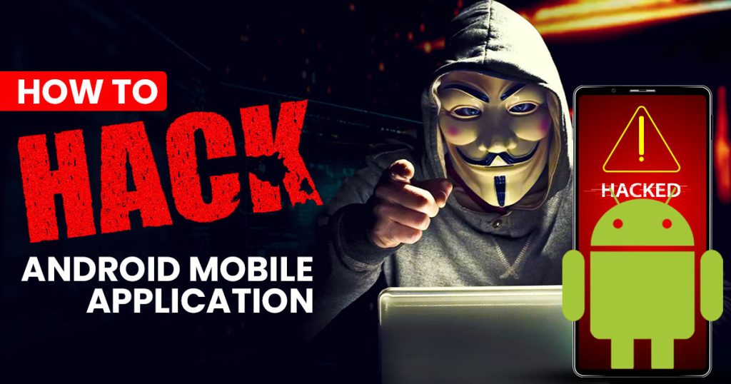 mobile application hacking