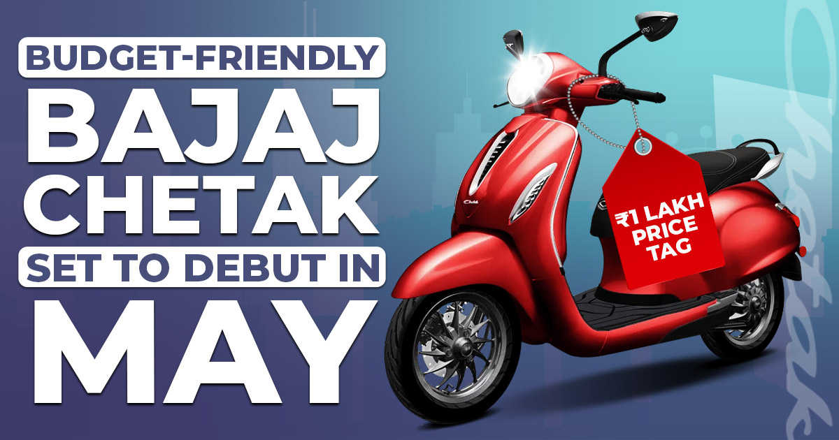 You are currently viewing Budget-Friendly Bajaj Chetak Model Set to Debut in May, Targeting ₹1 Lakh Price Tag