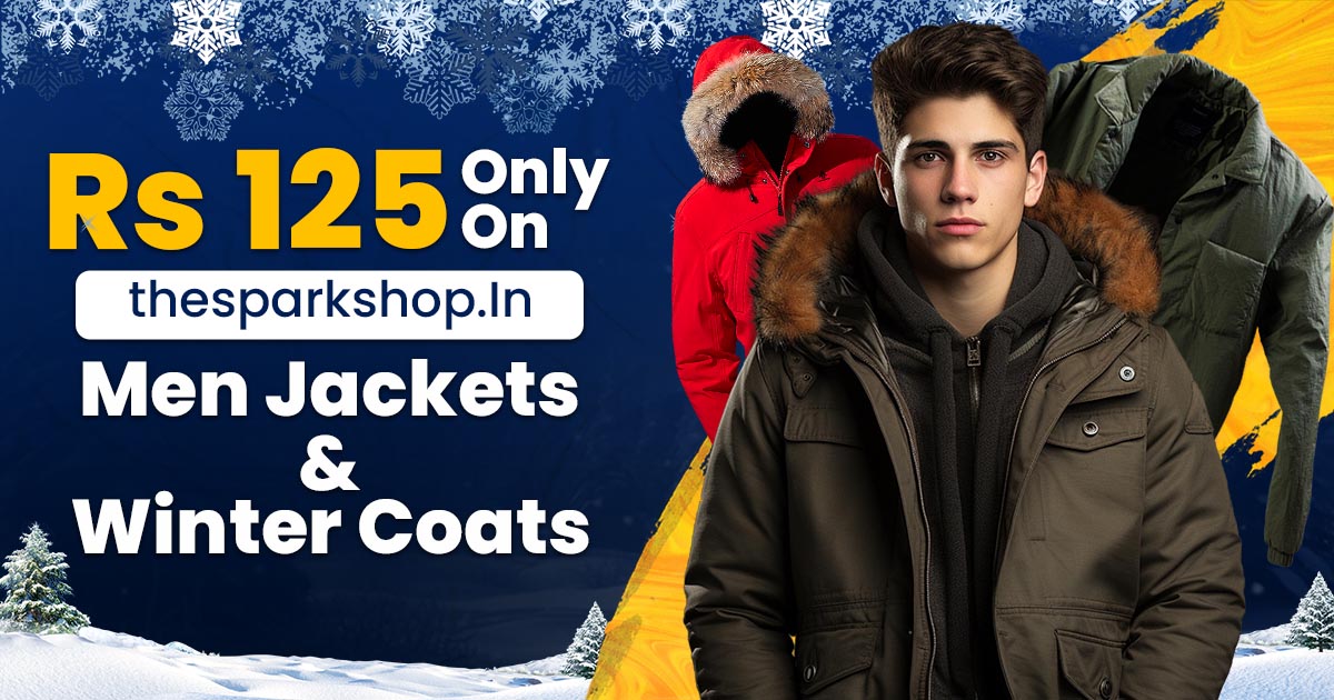 Read more about the article Rs 125 Only On Thesparkshop.In Men Jackets & Winter Coats