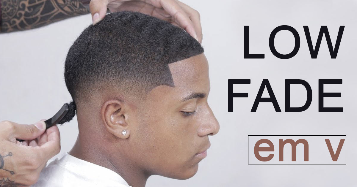 Read more about the article Low Fade Em V: Ultimate Guide to the Trendy Men’s Haircut