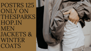 Read more about the article Rs 125 Only On Thesparkshop.In Men Jackets & Winter Coats